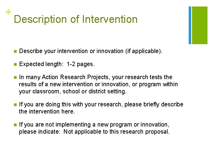 + Description of Intervention n Describe your intervention or innovation (if applicable). n Expected