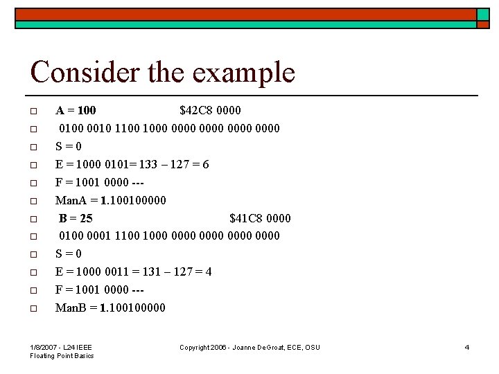 Consider the example o o o A = 100 $42 C 8 0000 0100