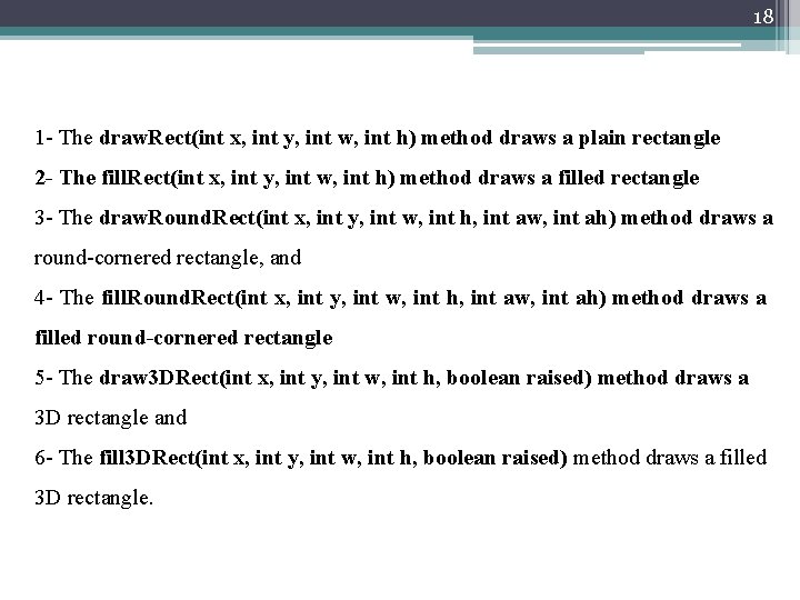 18 1 - The draw. Rect(int x, int y, int w, int h) method