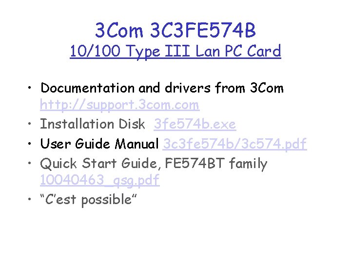 3 Com 3 C 3 FE 574 B 10/100 Type III Lan PC Card