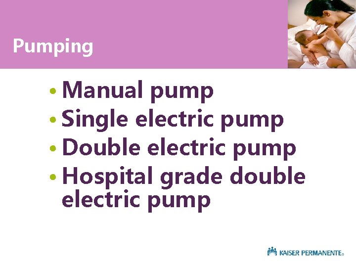 Pumping • Manual pump • Single electric pump • Double electric pump • Hospital
