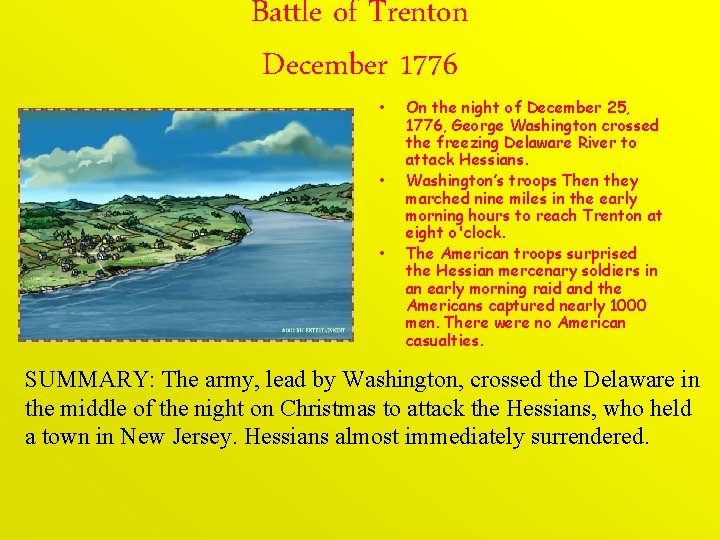 Battle of Trenton December 1776 • • • On the night of December 25,