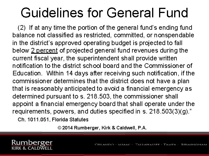 Guidelines for General Fund (2) If at any time the portion of the general