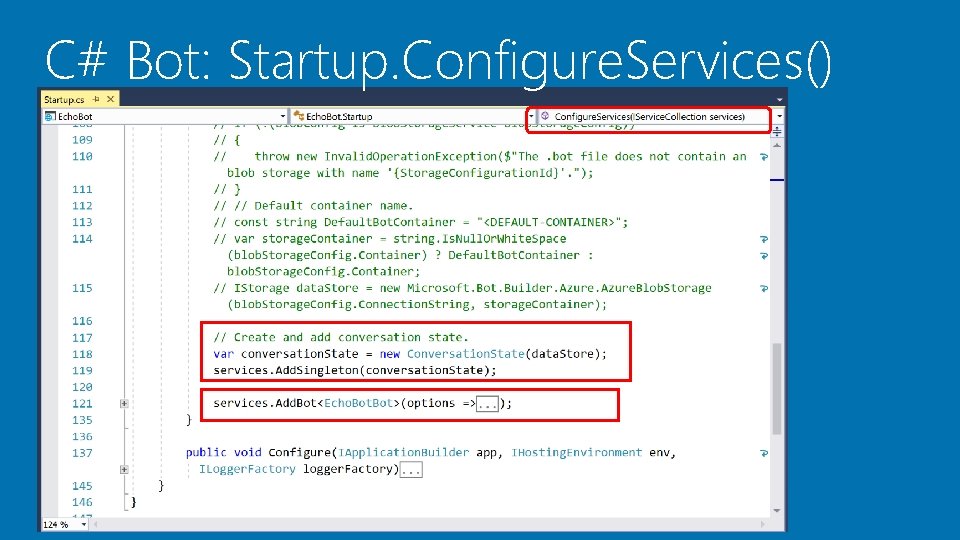 C# Bot: Startup. Configure. Services() 