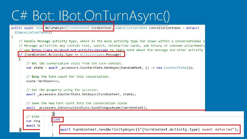 C# Bot: IBot. On. Turn. Async() 