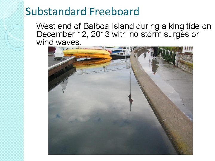 Substandard Freeboard West end of Balboa Island during a king tide on December 12,