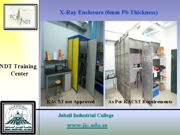 X-Ray Enclosure (6 mm Pb Thickness) NDT Training Center KACST not Approved As Per