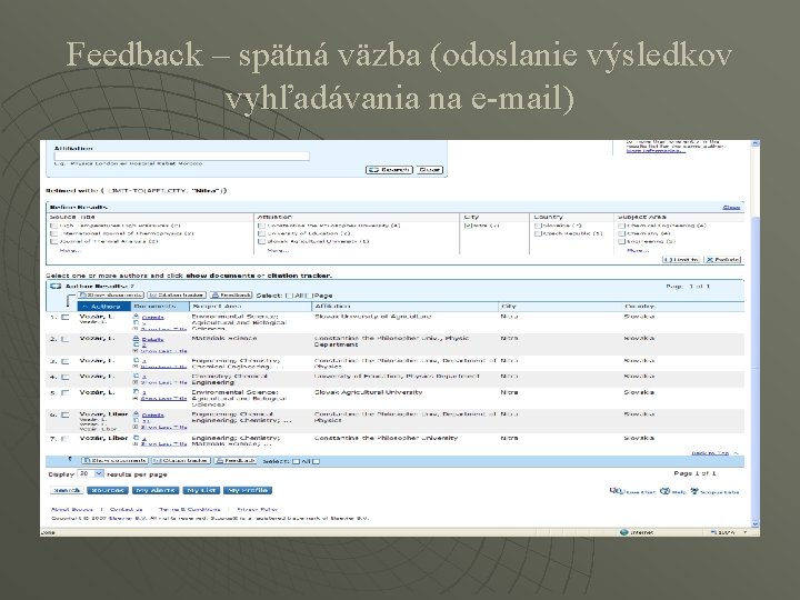 Feedback – spätná väzba (odoslanie výsledkov vyhľadávania na e-mail) 