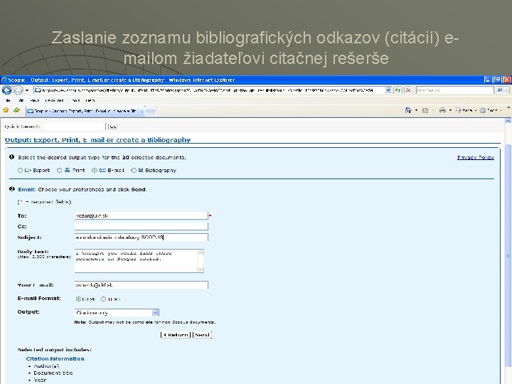 Zaslanie zoznamu bibliografických odkazov (citácií) emailom žiadateľovi citačnej rešerše 