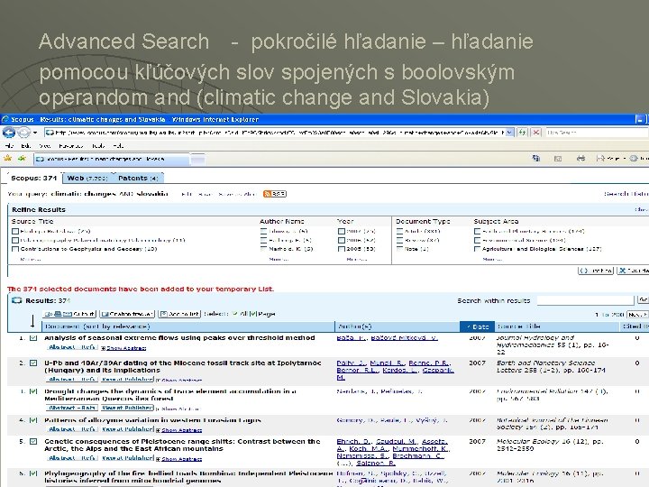 Advanced Search - pokročilé hľadanie – hľadanie pomocou kľúčových slov spojených s boolovským operandom