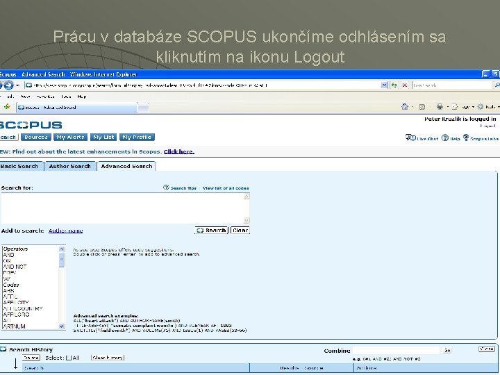 Prácu v databáze SCOPUS ukončíme odhlásením sa kliknutím na ikonu Logout 