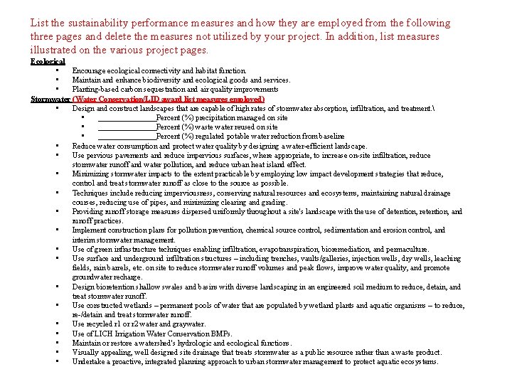 List the sustainability performance measures and how they are employed from the following three