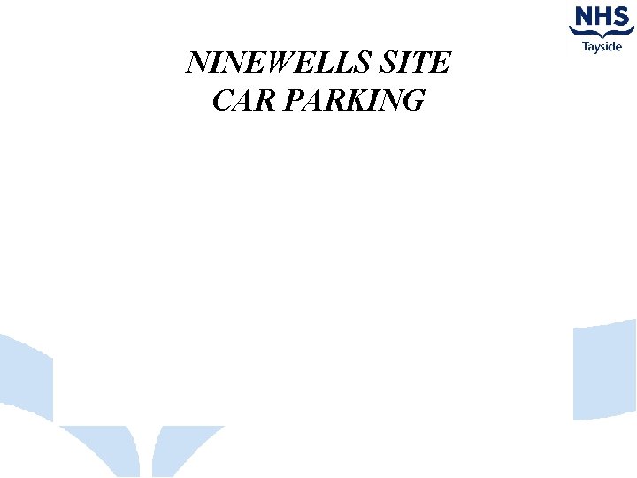 NINEWELLS SITE CAR PARKING 