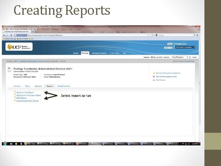 Creating Reports Select report to run 