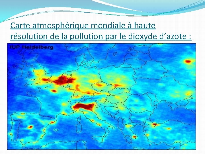 Carte atmosphérique mondiale à haute résolution de la pollution par le dioxyde d’azote :