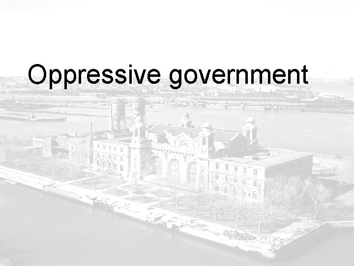 Oppressive government 