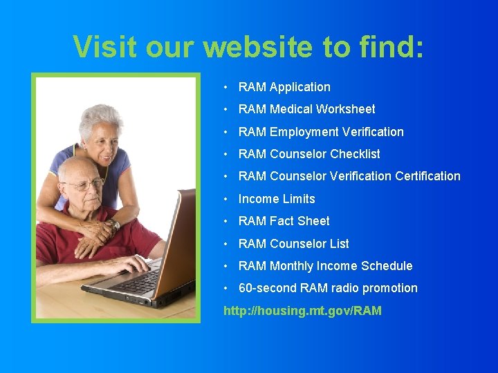 Visit our website to find: • RAM Application • RAM Medical Worksheet • RAM