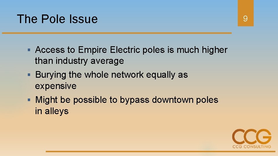 The Pole Issue § Access to Empire Electric poles is much higher than industry