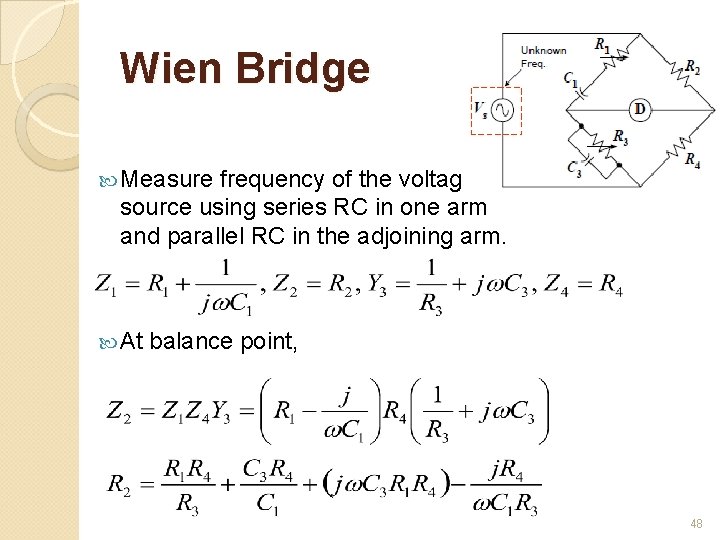 Wien Bridge Measure frequency of the voltage source using series RC in one arm