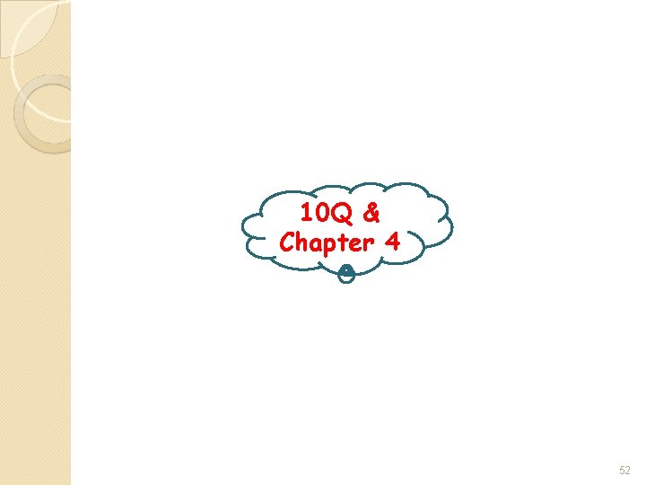 10 Q & Chapter 4 52 