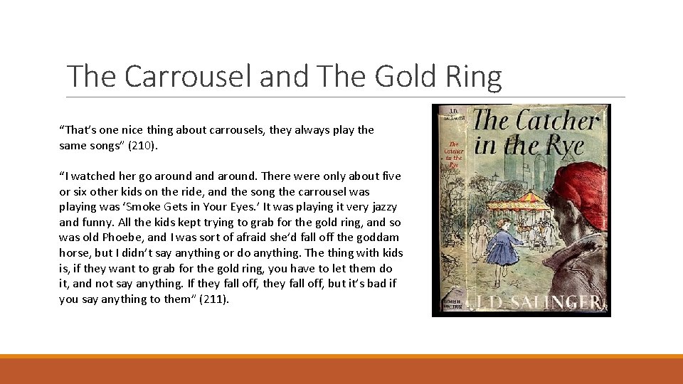 The Carrousel and The Gold Ring “That’s one nice thing about carrousels, they always