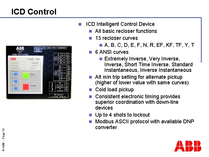 ICD Control © ABB - Page 10 n ICD Intelligent Control Device n All