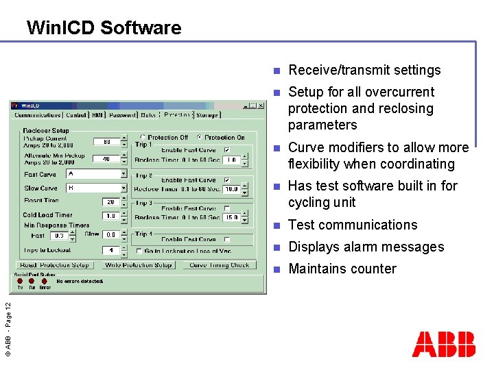 © ABB - Page 12 Win. ICD Software n Receive/transmit settings n Setup for