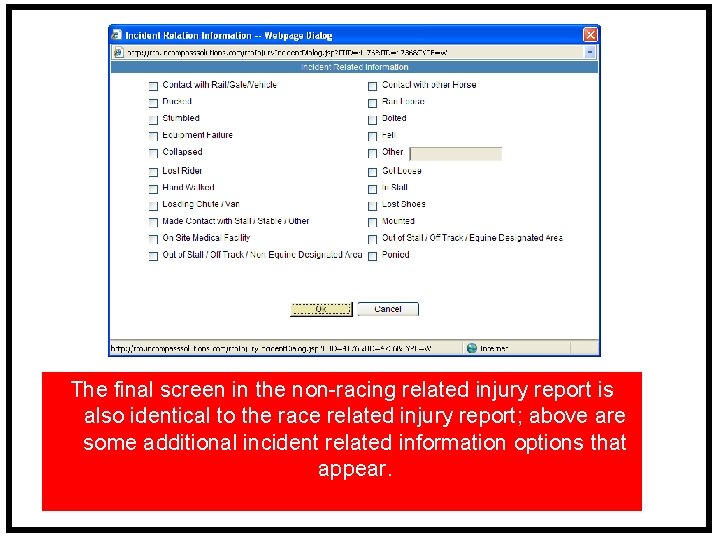 The final screen in the non-racing related injury report is also identical to the