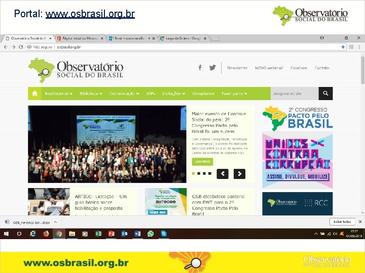 Portal: www. osbrasil. org. br 