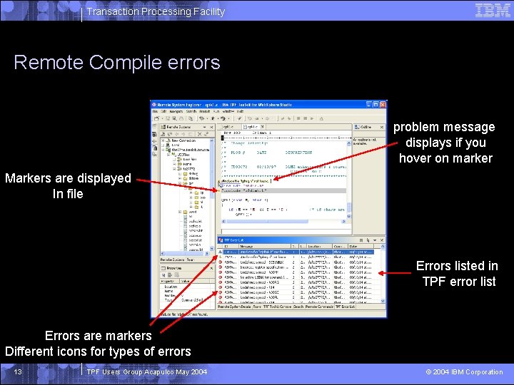 Transaction Processing Facility Remote Compile errors problem message displays if you hover on marker