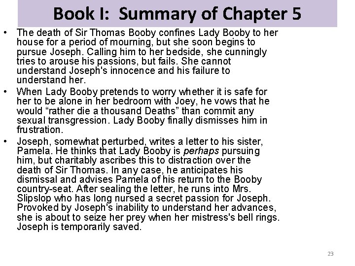 Book I: Summary of Chapter 5 • The death of Sir Thomas Booby confines