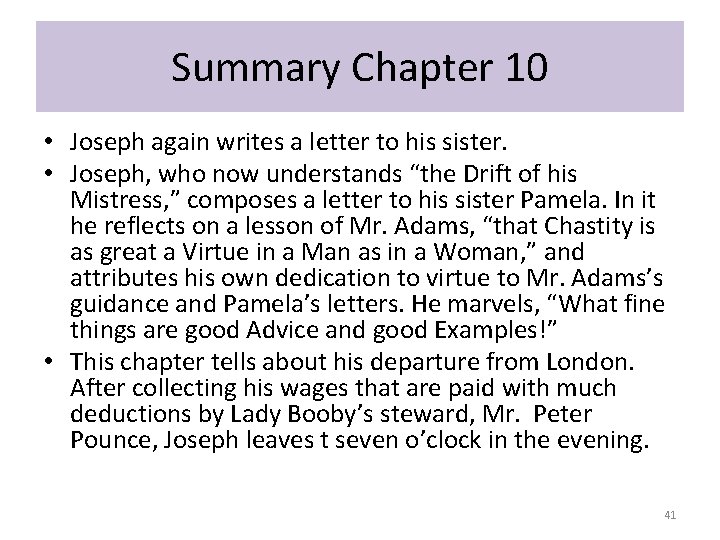 Summary Chapter 10 • Joseph again writes a letter to his sister. • Joseph,