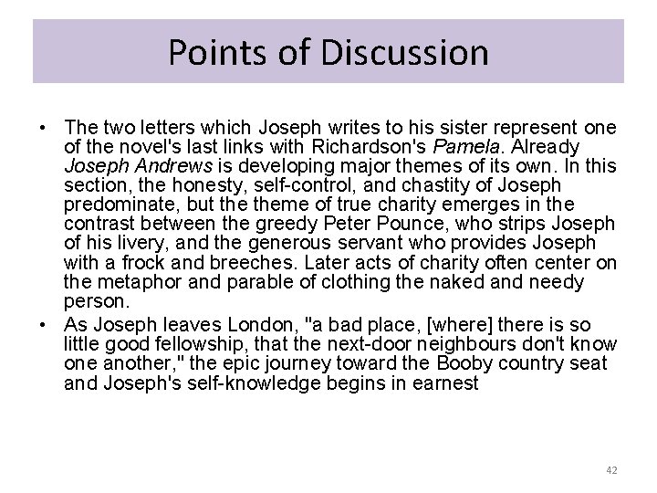 Points of Discussion • The two letters which Joseph writes to his sister represent