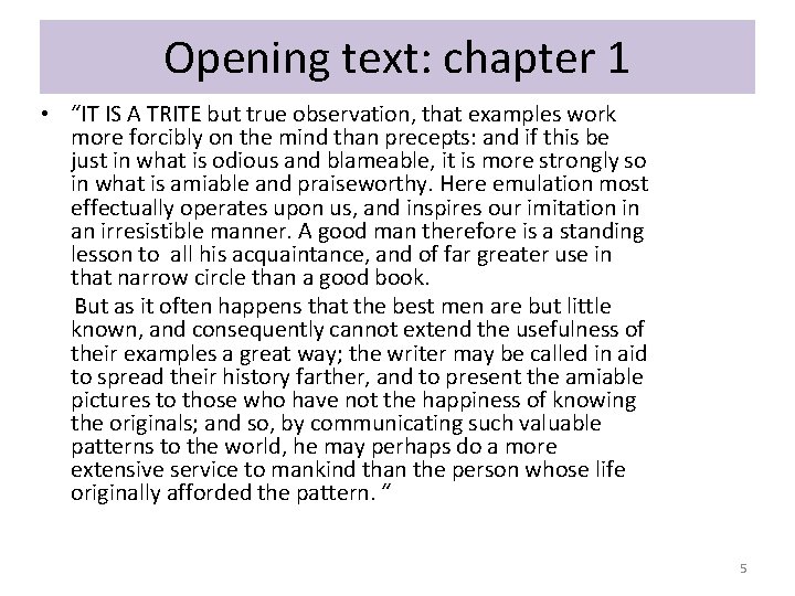 Opening text: chapter 1 • “IT IS A TRITE but true observation, that examples