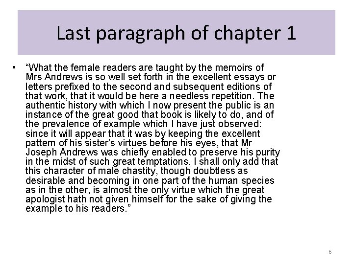 Last paragraph of chapter 1 • “What the female readers are taught by the
