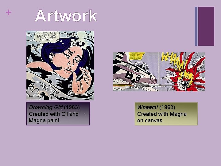 + Artwork Drowning Girl (1963) Created with Oil and Magna paint. Whaam! (1963) Created