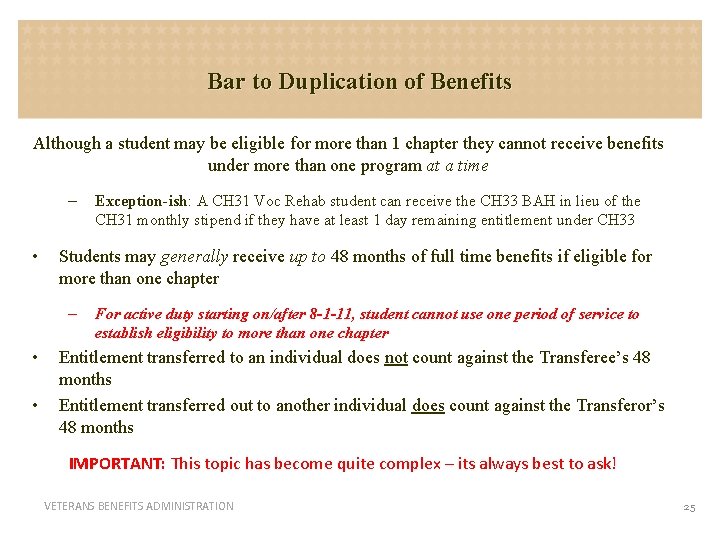 Bar to Duplication of Benefits Although a student may be eligible for more than