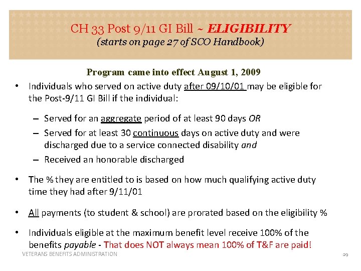 CH 33 Post 9/11 GI Bill ~ ELIGIBILITY (starts on page 27 of SCO