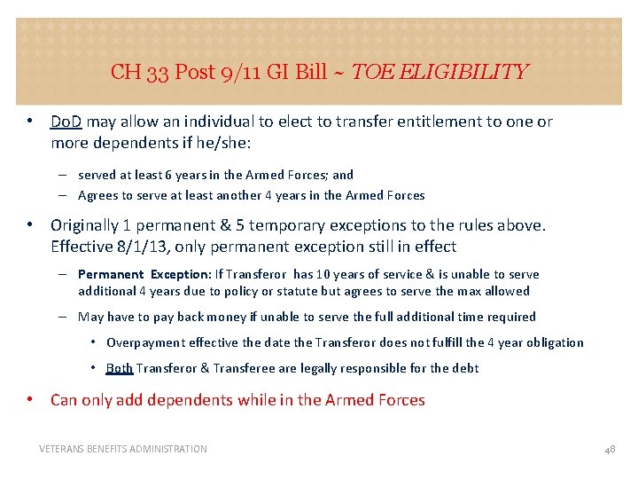 CH 33 Post 9/11 GI Bill ~ TOE ELIGIBILITY • Do. D may allow