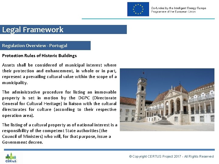Legal Framework Regulation Overview - Portugal Protection Rules of Historic Buildings Assets shall be