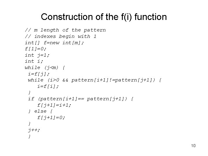 Construction of the f(i) function // m length of the pattern // indexes begin