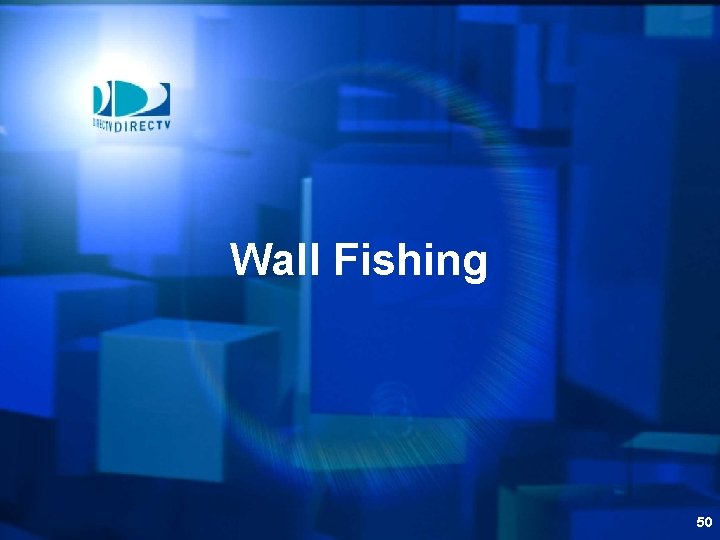Wall Fishing 50 