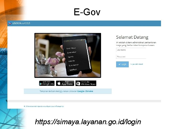 E-Gov https: //simaya. layanan. go. id/login 