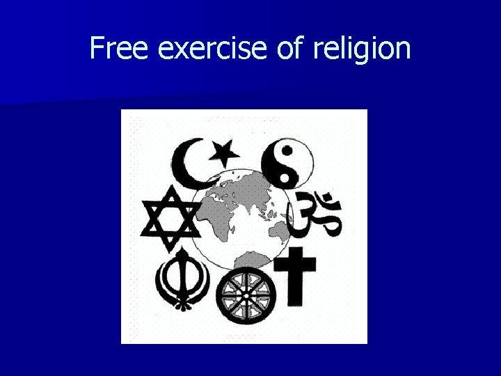 Free exercise of religion 