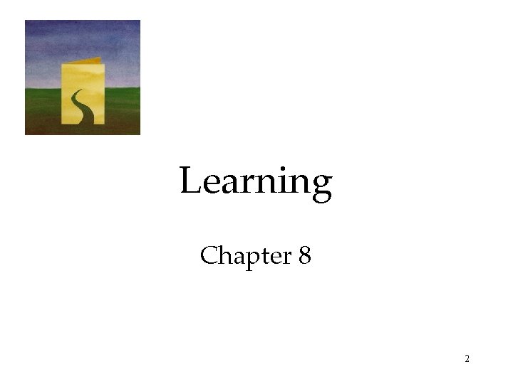Learning Chapter 8 2 