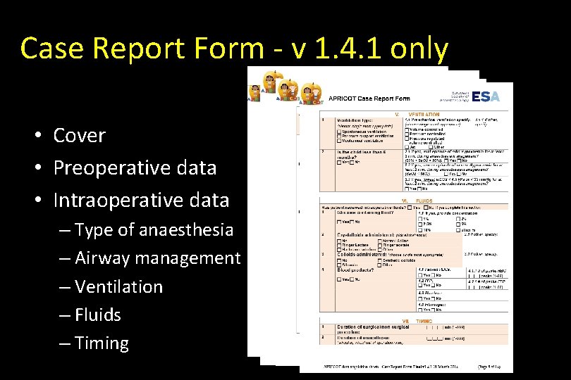 Case Report Form - v 1. 4. 1 only • Cover • Preoperative data