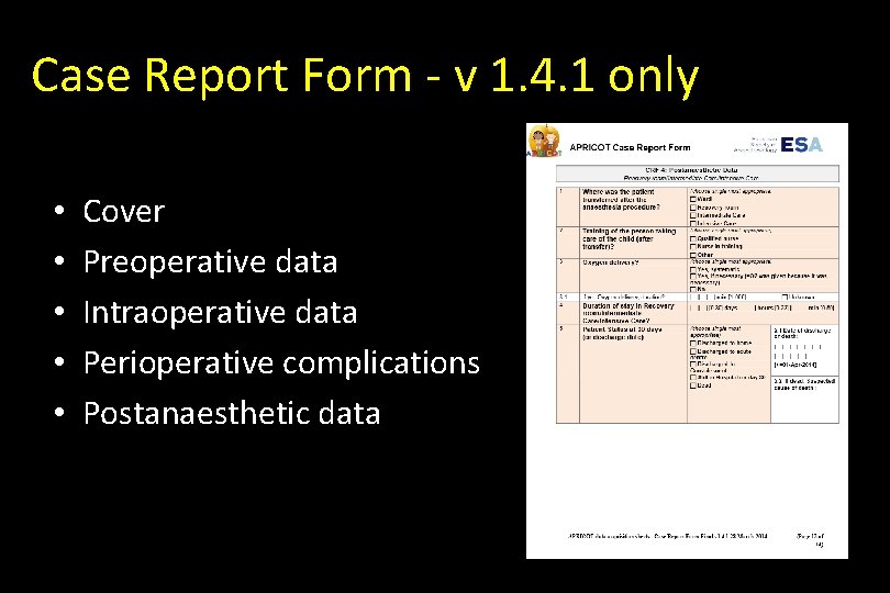 Case Report Form - v 1. 4. 1 only • • • Cover Preoperative