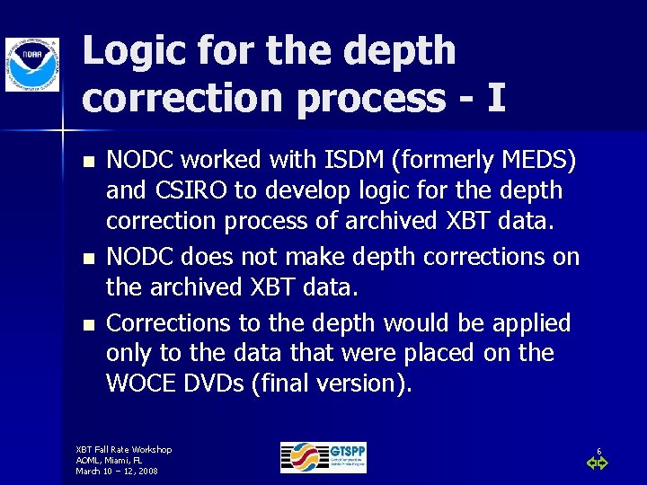 Logic for the depth correction process - I n n n NODC worked with