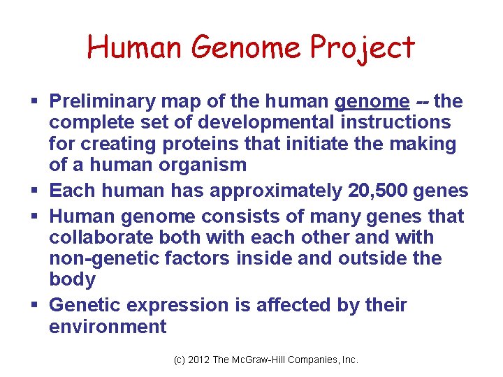 Human Genome Project § Preliminary map of the human genome -- the complete set