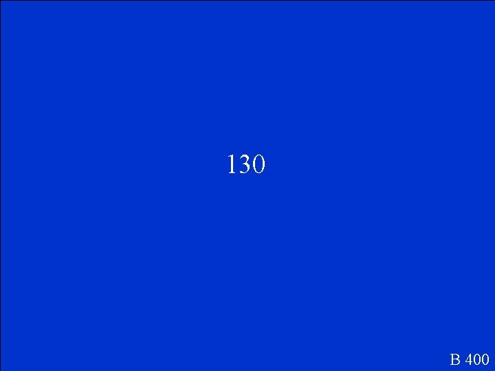 130 B 400 